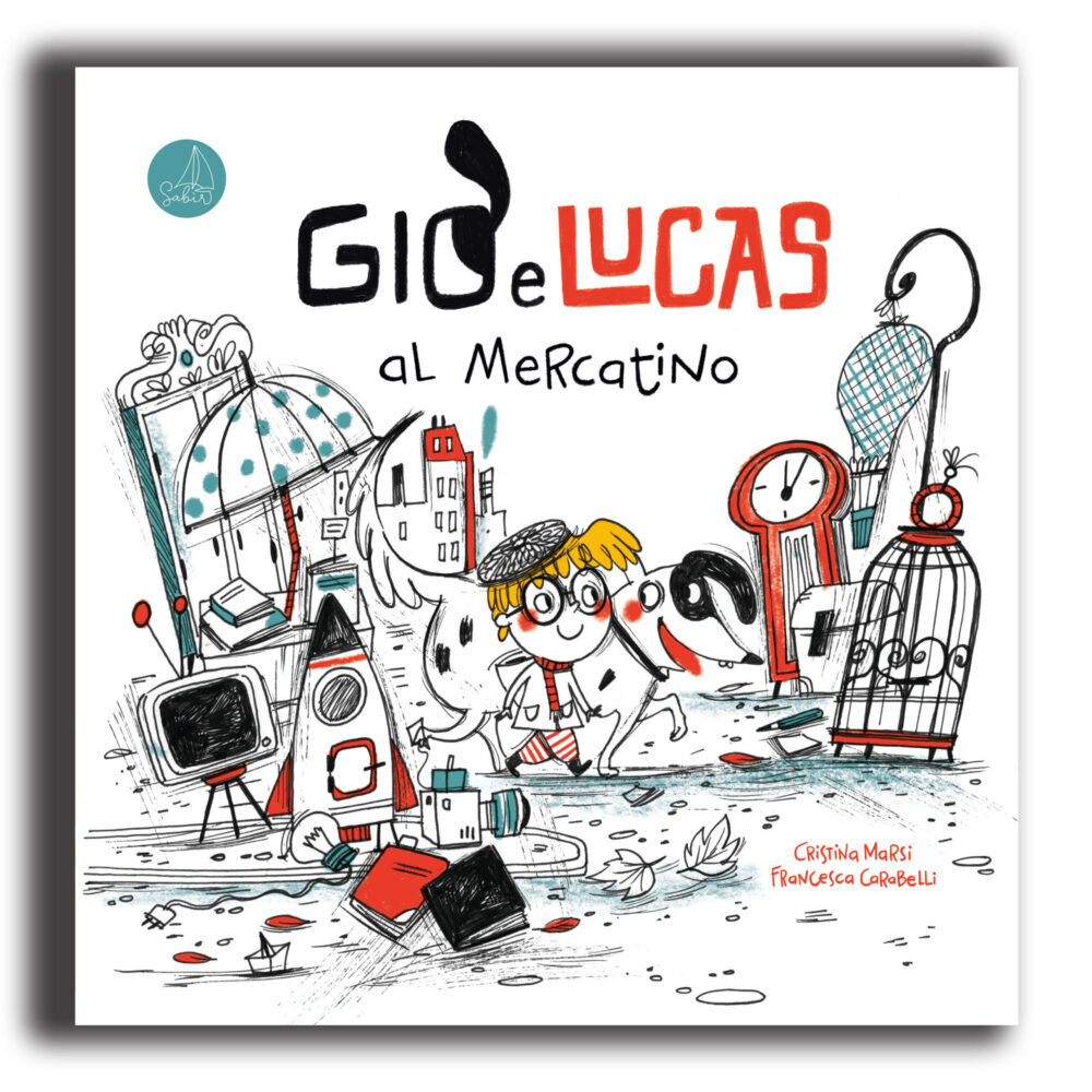 Libri per bambini Giò e Lucas al mercatino albo illustrato scritto da Cristina Marsi