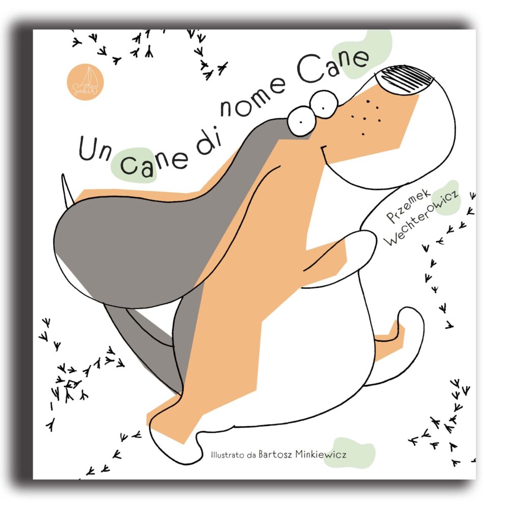 Libri per bambini Un cane di nome Cane albo illustrato sull'amicizia scritto da Przemek Wechterowicz