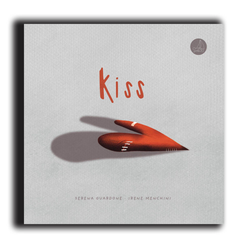 Libro per bambini Kiss albo illustrato sul bacio e sull'amore